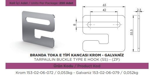 BRANDA GERDIRME TOKA KANCASI E TIPI KOLONSUZ GALVANIZ